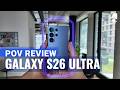 Samsung Galaxy S26 Ultra POV review, vertical, watch on phone