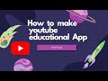 How to make YouTube Educational App in Kodular- Live | Priyal's Coding World | Make App in Kodular.