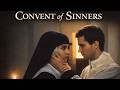 Convent of Sinners | Full erotic horror movie in HD