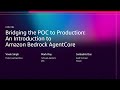 AWS re:Invent 2025 - Bridging from POC to production: An intro to Amazon Bedrock AgentCore (AIM2204)
