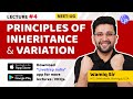 Lecture 04 - Characters studied by Mendel - Principles of Inheritance and Variation by Wamiq sir