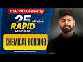 🔥 Chemical Bonding in 25 Minutes | One Shot | Chemistry Chapter 2 | ICSE Class 10th | ICSE 2026