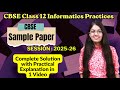 CBSE Sample Paper Class 12 Informatics Practices (065) Session : 2025-26