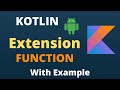 Kotlin Extension Functions | Explained With Example | Code With Yash