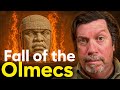 Archaeologist explains the Fall of the Olmecs