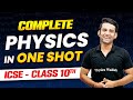 Complete Physics in 1 Shot || ICSE Boards || Class-10th