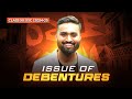 ISSUE OF DEBENTURES | CLASS-12 | ISC | ACCOUNTS | Shubham Jagdish | 8112601234 | #shubhamsambhallega