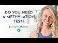 What is Methylation Testing? Everything You Need to Know About Methylation Testing