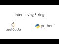Leetcode - Interleaving String (Python)