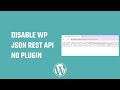 Disable WP JSON Rest API in WordPress without plugin | codes | #WordPress 31