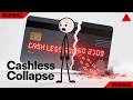 The Cashless Society Collapse Has Started
