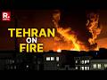 Tehran Sky Ablaze: Israel Hammers Iran's Oil Refineries In Massive Fiery Strike | US-Israel Iran War
