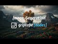 Image Generation with Griptape Nodes