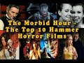Upcoming Morbid Hour - Top 10 Hammer Horror Films