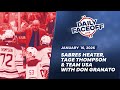 Don Granato Talks Sabres Heater, Tage Thompson \u0026 Team USA | Daily Faceoff Live