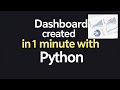 I created a Dashboard in one minute by using python| python for beginners| #python #coding 