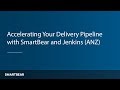 Accelerating your Delivery Pipeline with SmartBear and Jenkins