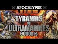 Tyranids vs Space Marines Warhammer 40K APOCALYPSE Battle Report FOR ULTRAMAR! 8th Edition 6000pts