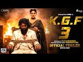K.G.F: Chapter 3 - Official Trailer | Rocking Star Yash | Kgf 3 New Trailer | Kgf 3 Movie Trailers