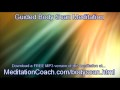 10 Minute Guided Body Scan Meditation from The Meditation Coach