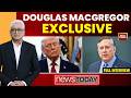 Colonel Douglas MacGregor: 'Iran In Driver's Seat, Trump Faces Humiliation' | Rajdeep Sardesai