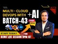 Batch-43 | Day-0 🔥 Multi-Cloud + DevOps with AI | Start Date 16th March 2026