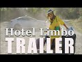HOTEL LIMBO Official Trailer 2020 Canadian Rom Com