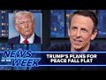 Trump’s Iran Peace Plan Falls Flat, ICE’s Airport Takeover: Late Night News of the Week