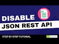 How To Disable JSON REST API In WordPress