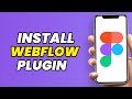 How To Install Figma To Webflow Plug In