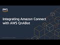 Integrating Amazon Connect with AWS QnABot | Amazon Web Services