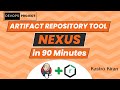 Nexus Artifact Repository Tool | Nexus in 90 Minutes | Kastro Kiran V