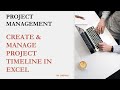 Create \u0026 Manage Project Timeline in Excel | Project Management