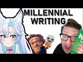 MILLENNIAL WRITING IS SO F**KING BAD!