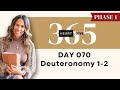 Day 070 Deuteronomy 1-2 | Daily One Year Bible Study | Audio Bible Reading with Commentary