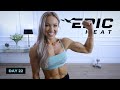 UNITE Upper Body Workout - Supersets | EPIC Heat - Day 22