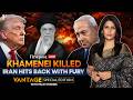 LIVE: Iranian Supreme Leader Khamenei Killed Amid ongoing Iran-US War | Vantage with Palki Sharma