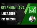 Session 23 - Selenium with Java | Locators - CSS Selector