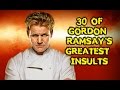 30 Of Gordon Ramsay's Greatest Insults
