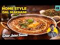 Home Style Dal Makhani | दाल मखनी ऐसी जो घर की याद दिलाए | best Dal Makhani | Chef Ranveer Brar