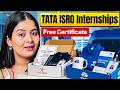 TATA \u0026 ISRO Offering FREE Internship 2026 | Apply Before It’s Gone