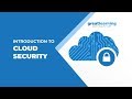 Introduction to Cloud Security | Cloud Computing Tutorial for Beginners | Great Learning