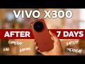 vivo X300 - After 7 days - OVERHYPED?