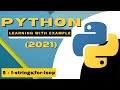Python Tutorial (2021) | Learning with Example | f-strings, for-loop | Part 5