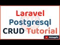 Laravel Postgresql CRUD Tutorial | Postgresql CRUD Example | Laravel With Postgresql | Example