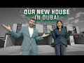 From Vision to Reality: Our New House in Dubai | Manpreet Kirpa