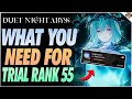 What exactly do you need to reach trial rank 55 in Duet Night Abyss ~TRIAL RANK 55 UNLOCK GUIDE!~