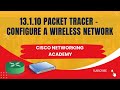 13.1.10 Packet Tracer - Configure a Wireless Network | Master Wireless Setup in Cisco Packet Tracer