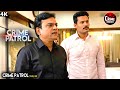 आखिरी कॉल रिकॉर्डिंग | Best Of Crime Patrol 2026 | Full EP 4K | Crime Series