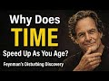 Why Does TIME Speed Up As You Age?\